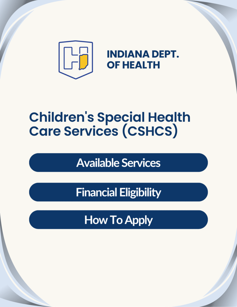 Children's Special Health Care Services (CSHCS) Indiana